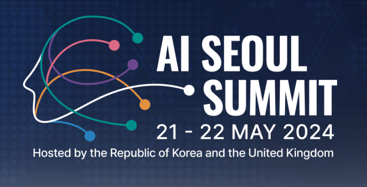 &lt;!-- Not Allowed Tag Filtered --&gt;&lt;!-- Not Allowed Tag Filtered --&gt;&lt;Event Overview&gt;Event Name: AI Seoul SummitDates: May 21 (Tuesday) to May 22 (Wednesday), 2024Hosts: Government of the Republic of Korea, Government of the United KingdomTheme: Based on the AI Seoul Summit, towards an innovative and inclusive future